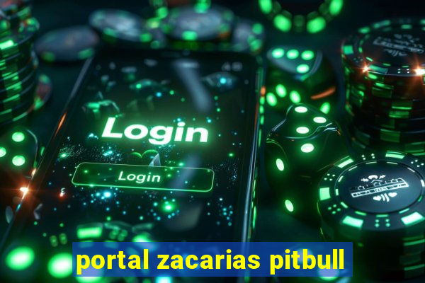 portal zacarias pitbull